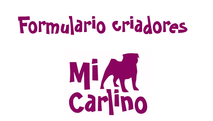 Formulario Criadores pug